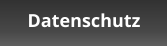 Datenschutz